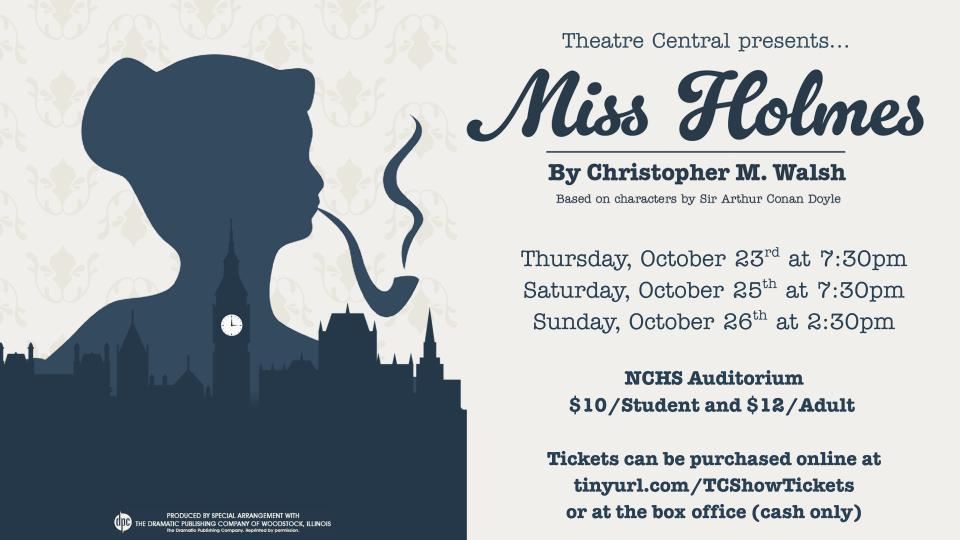  Theatre Central Presents: Miss Holmes
